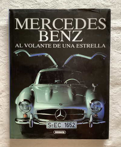 Mercedes Benz, al volante de una estrella