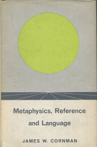METAPHYSISCS, REFERENCE AND LANGUAGE.