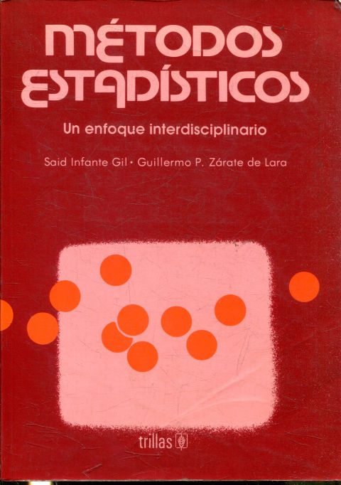 METODOS ESTADISTICOS. UN ENFOQUE INTERDISCIPLINARIO.