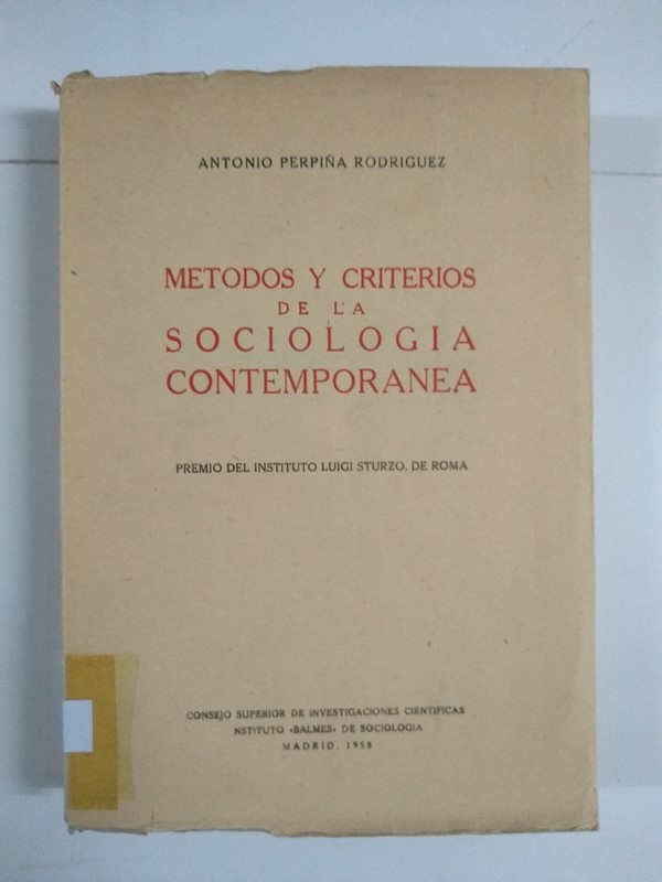 Métodos y criterios de la sociología contemporanea