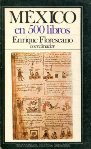 MEXICO EN 500 LIBROS.