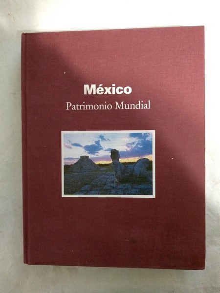 Mexico. Patrimonio Mundial