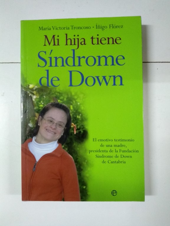 Mi hija tiene Síndrome de Down