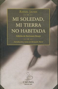 MI SOLEDAD, MI TIERRA NO HABITADA.