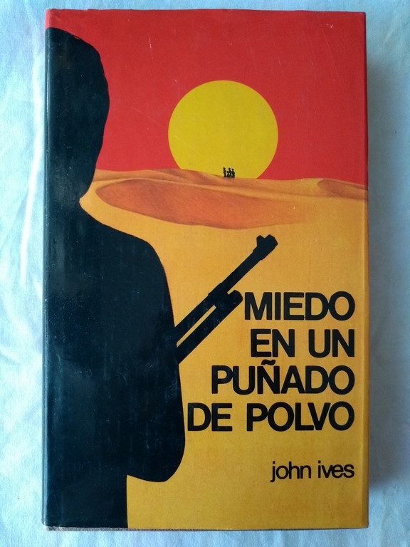 Miedo en un puñado de polvo