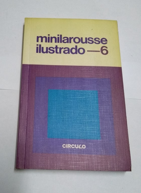 Minilarousse ilustrado, 6