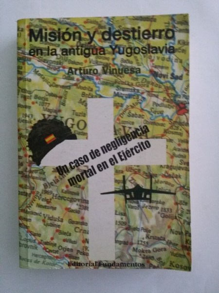 Mision y destierro en la antigua Yugoslavia