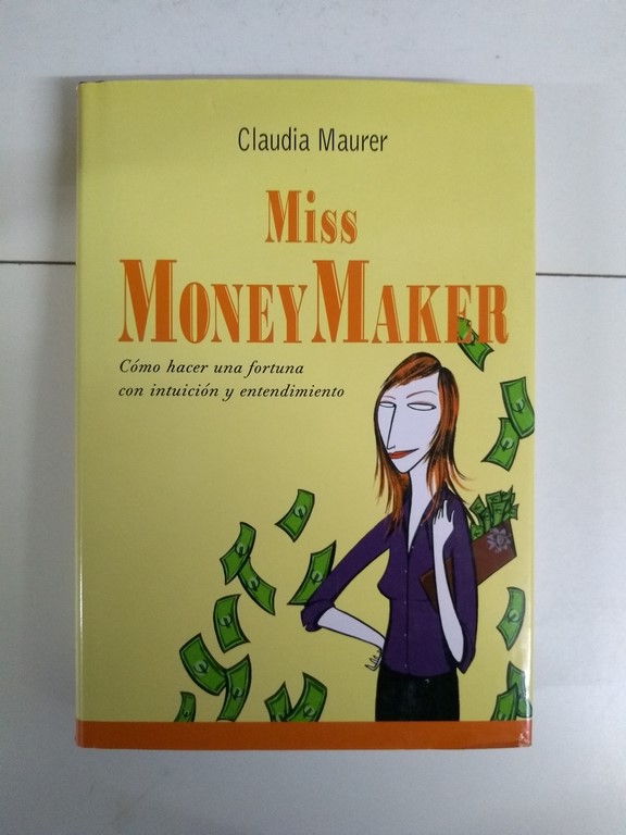 Miss Money Maker