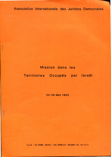 MISSION DANS LES TERRITOIRES OCCUPES PAR ISRAEL, 22-28 MAI 1982.
