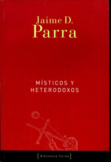 MISTICOS Y HETERODOXOS.