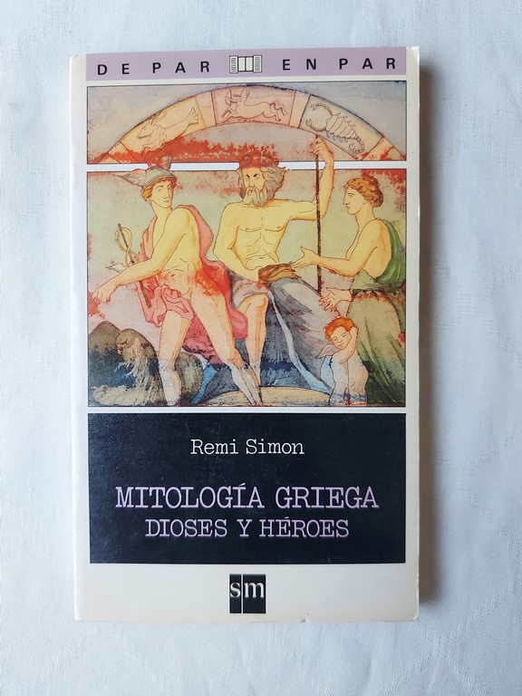 Mitología griega. Dioses y Héroes