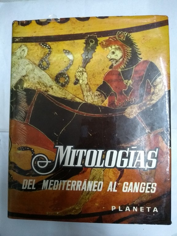Mitologías del mediterráneo al Ganges