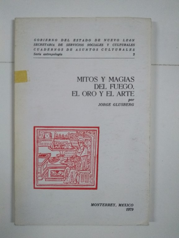 Mitos y magias del fuego, el oro y el arte