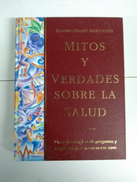 Mitos y verdades sobre la salud