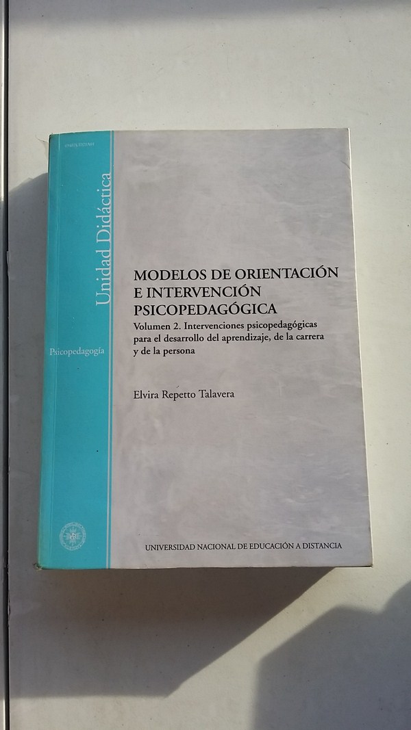Modelos de orientacion e intervencion Psicopedagogica. Tomo 2