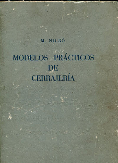 MODELOS PRACTICOS DE CERRAJERIA.