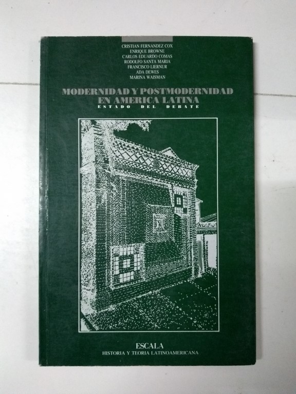 Modernidad y Posmodernidad en América Latina