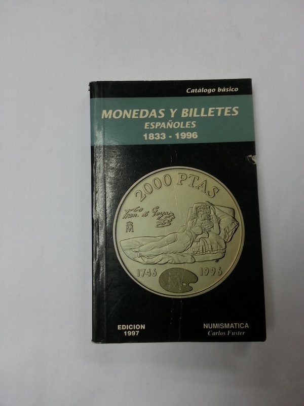 Monedas y billetes españoles 1833 – 1996
