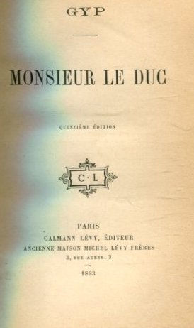 MONSIEUR LE DUC.