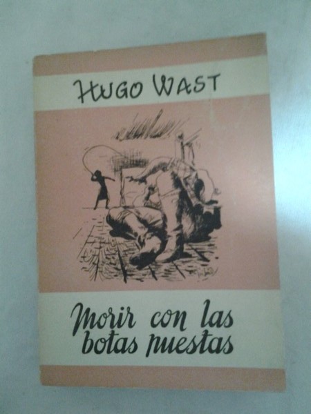 Morir con las botas puestas