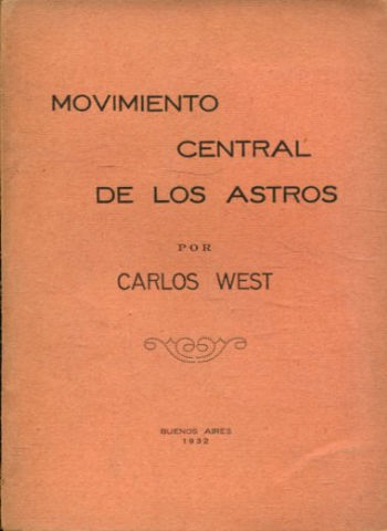 MOVIMIENTO CENTRAL DE LOS ASTROS.