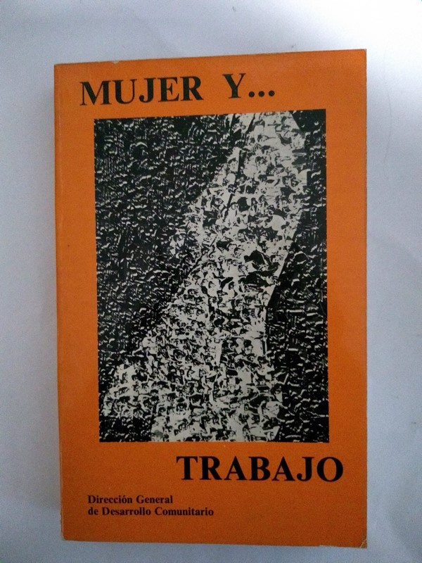 Mujeres y … trabajo.
