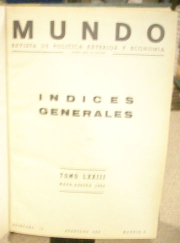 MUNDO REVISTA SEMANAL DE POLITICA EXTERIOR Y ECONOMIA. MAYO 1964- AGOSTO 1964, NUMS. 1252-1269 (LOTE DE 17 REVISTAS ENCUADERNADAS EN UN VOLUMEN).