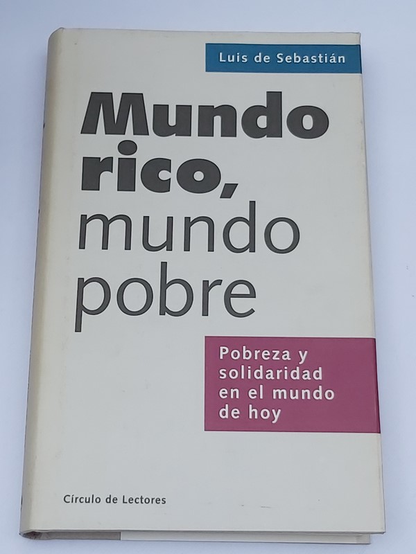 Mundo Rico , Mundo Pobre