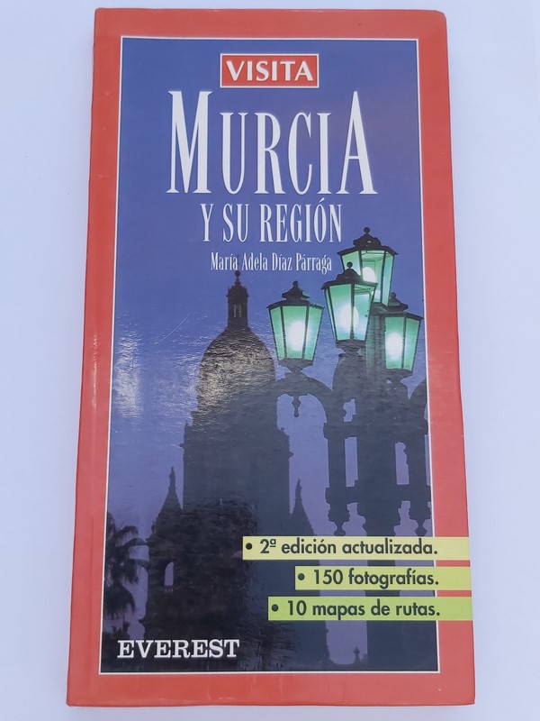 Murcia y su región