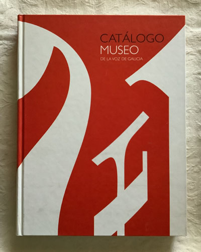 Museo de La Voz de Galicia. Catálogo