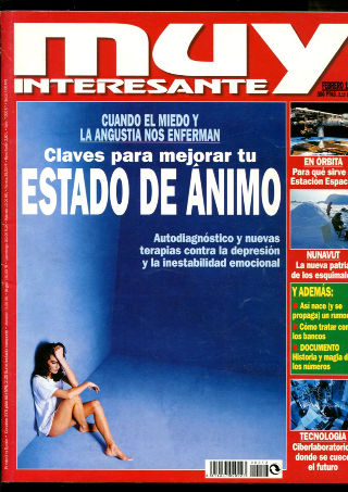 MUY INTERESANTE. FEBRERO 1999.  CUANDO EL MIEDO Y LA ANGUSTIA NOS ENFERMAN. CLAVES PARA MEJORAR TU ESTADO DE ANIMO.