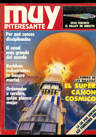 MUY INTERESANTE. NUM. 56. ENERO 1986. GUERRA DE LAS GALAXIAS. EL SUPER CAÑON COSMICO. LA CEE POR DENTRO. ASI FUNCIONA EUROPA.