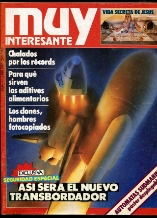 MUY INTERESANTE. NUM. 71. ABRIL 1987. CHALADOS POR LOS RECORDS. PARA QUE SIRVEN LOS ADITIVOS ALIMENTARIOS. LOS CLONES, HOMBRES FOTOCOPIADOS.