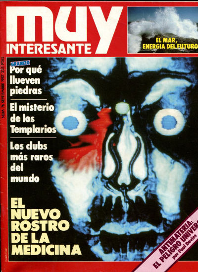 MUY INTERESANTE. NUM. 76. EL NUEVO ROSTROS DE LA MEDICINA. ANTIMATERIA: EL PELIGRO UNIVERSAL.