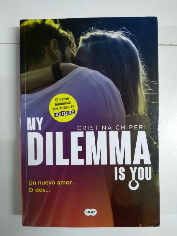 My dilema is you