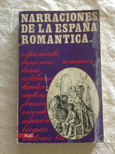 Narraciones de la España romántica