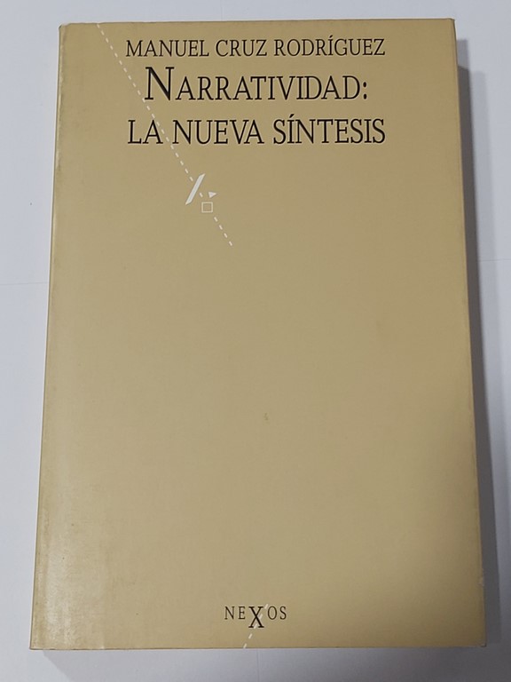 Narratividad: La nueva síntesis