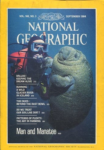 NATIONAL GEOGRAPHIC  VOL 166, No.3 SEPTEMBER 1984. DALLAS! KEEPING THE DREAM ALIVE.