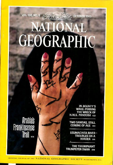NATIONAL GEOGRAPHIC. VOL. 168, Nº 4. OCTOBER 1985. PANDORA TWO SAMOAS FRANKINCENSE USUMACINTA TRUMPETER SWAN.