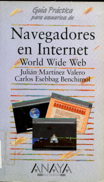 NAVEGADORES EN INTERNET. WORLD WIDE WEB.