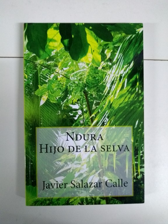 Ndura. Hijo de la selva