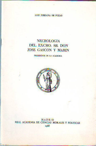 NECROLOGIA DEL EXCMO. SR. DON JOSE GASCON Y MARIN.