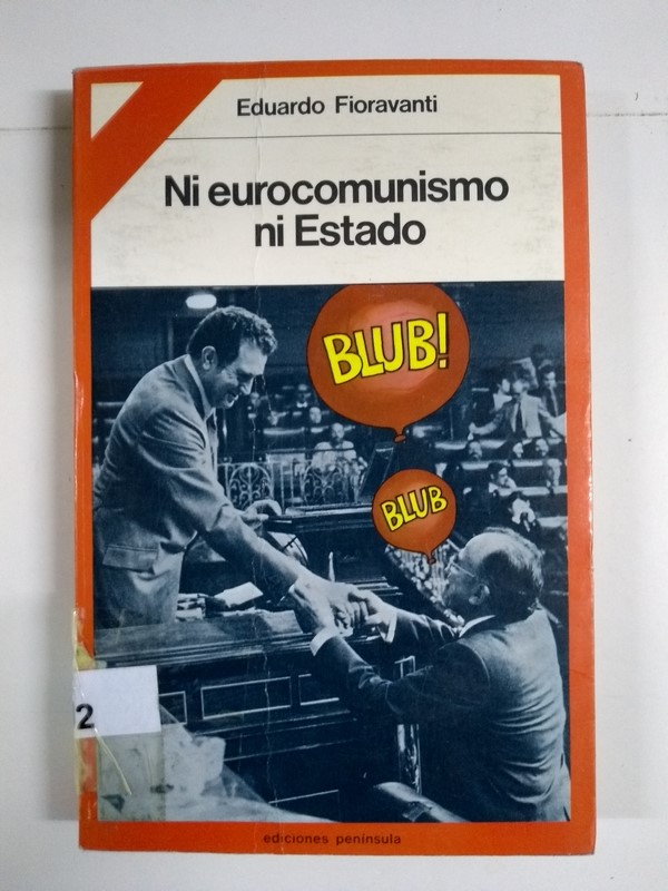 Ni eurocomunismo ni Estado