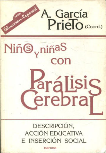 NIÑOS Y NIÑAS CON PARALISIS CEREBRAL.