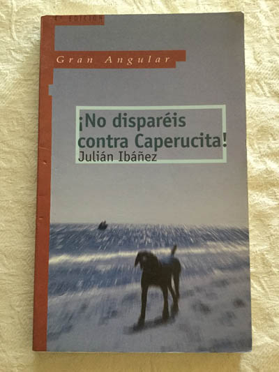 ¡No disparéis contra Caperucita!