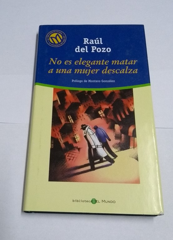 No es elegante matar a una mujer descalza