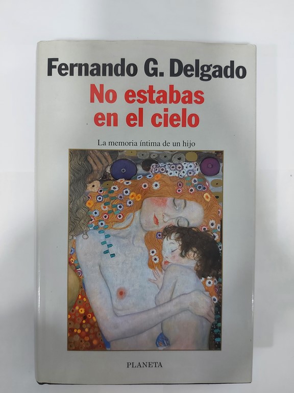 No estabas en el cielo