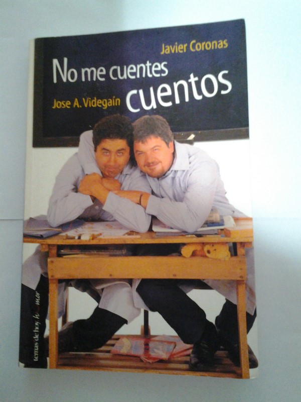 No me cuentes cuentos