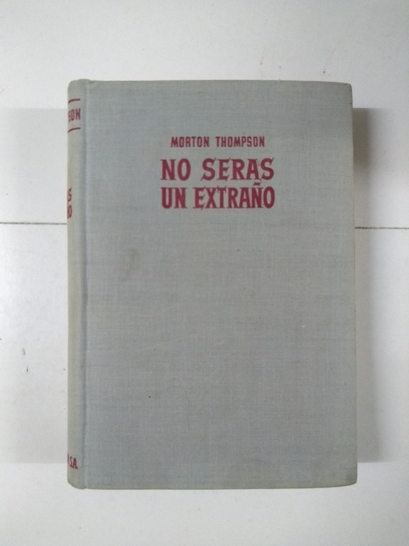 No seras un extraño