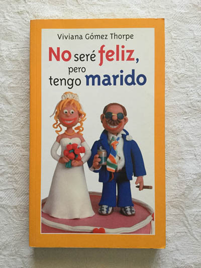 No seré feliz, pero tengo marido